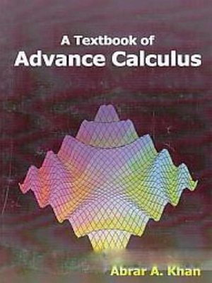 cover image of A Textbook of Advance Calculus